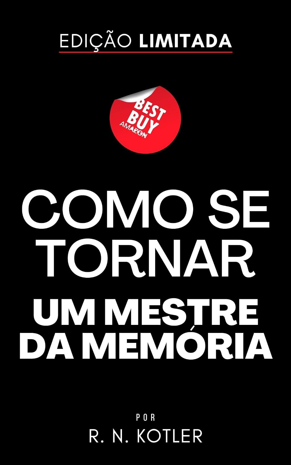 capítulo por capítulo baixar Como se tornar um mestre da memória: É assim que você terá uma supermemória! (COMO FAZER)