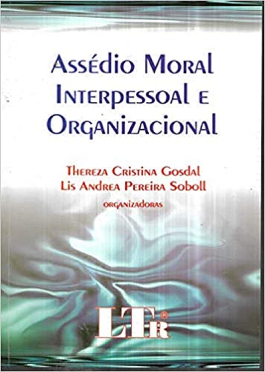 ler totalmente Assédio Moral Interpessoal e Organizacional