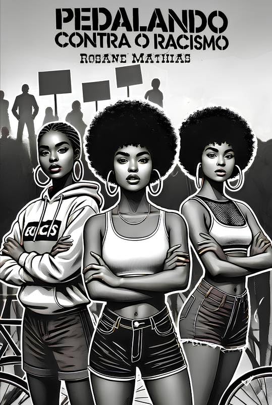PEDALANDO CONTRA O RACISMO baixar o livro de graça
