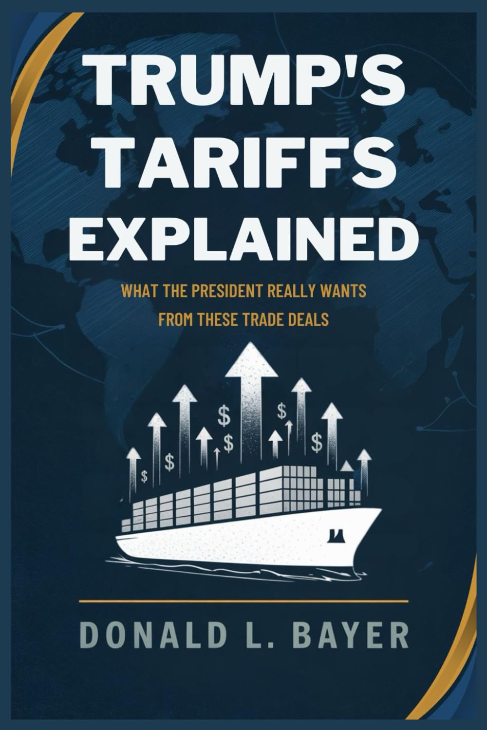 Trump’s Tariffs Explained: What the President Really Wants from These Trade Deals baixar livro de graça
