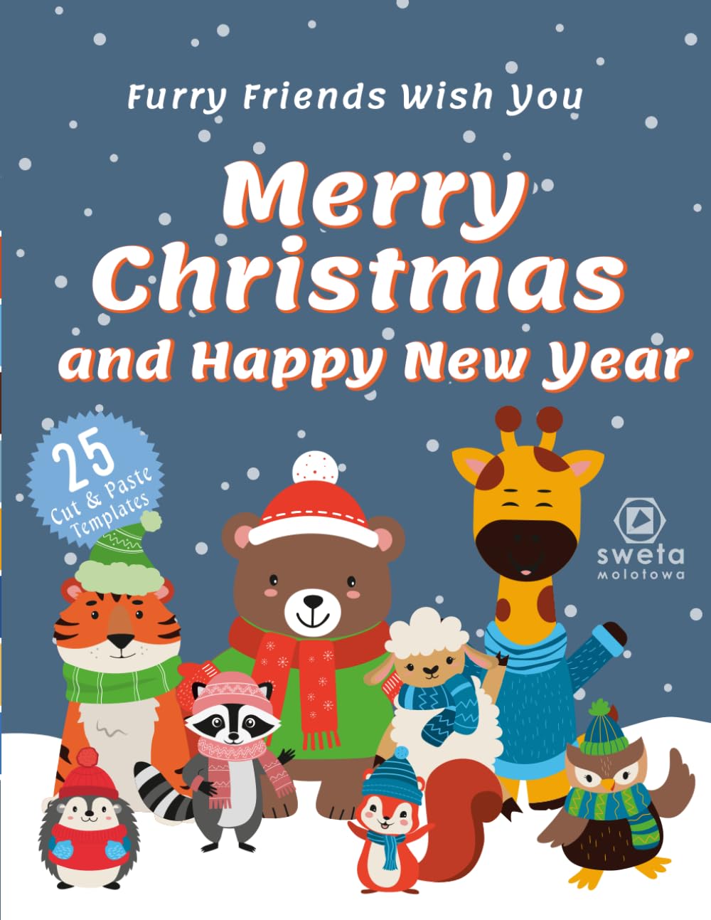capítulo por capítulo baixar Furry Friends Wish You Merry Christmas and Happy New Year: 25 Animal Cut & Paste Templates for Kids Ages 5–10