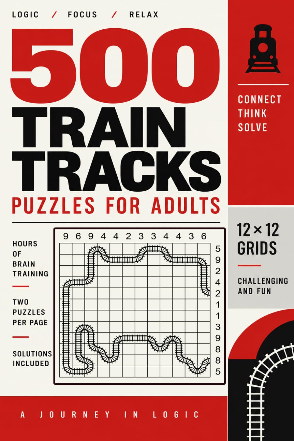 Train Tracks Puzzle Book: 500 Fun and Challenging Railroad Logic Puzzles for Adults and Seniors | Solutions Included baixar o livro de graça