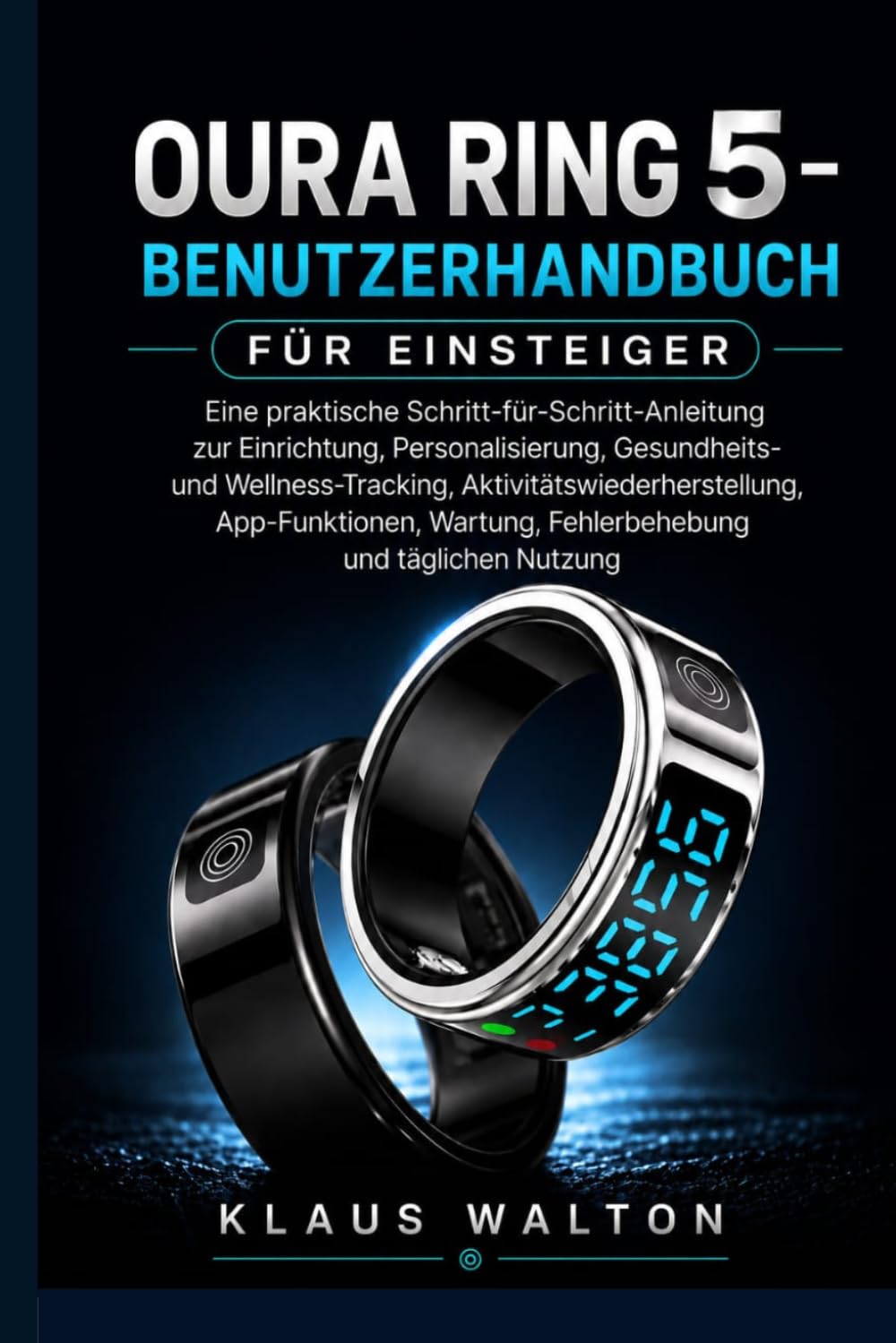 capítulo por capítulo baixar Oura Ring 5 Benutzerhandbuch Für Einsteiger: Eine praktische Schritt-für-Schritt-Anleitung zur Einrichtung, Personalisierung, Gesundheits- und... Wartung, Fehlerbehebung und täglichen Nutzung