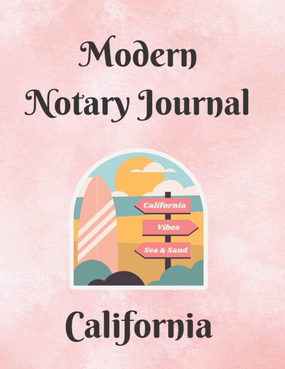 Modern Notary Journal For California: Record Official Notarial Acts, Over 200 Single Entries for Signing Agents in California, Pink baixar livro de graça