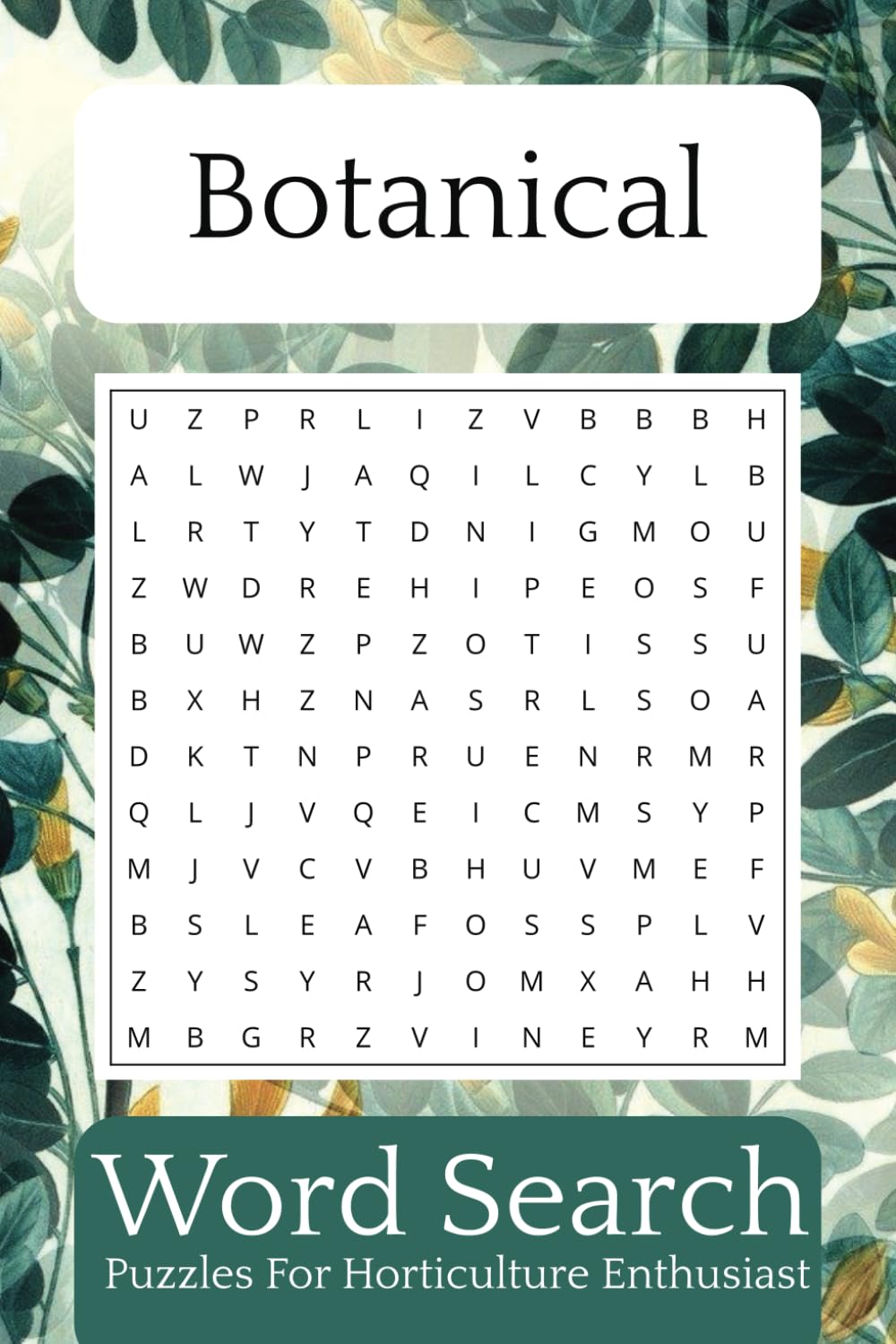 ler totalmente Botanical Word Search Puzzle Book: Word Searches With Easy To Read Print About Plants, Flowers, And More | 6x9 inches, 140 pages | 70+ Puzzles For Botany Themed Word Searched For Adults And Teens