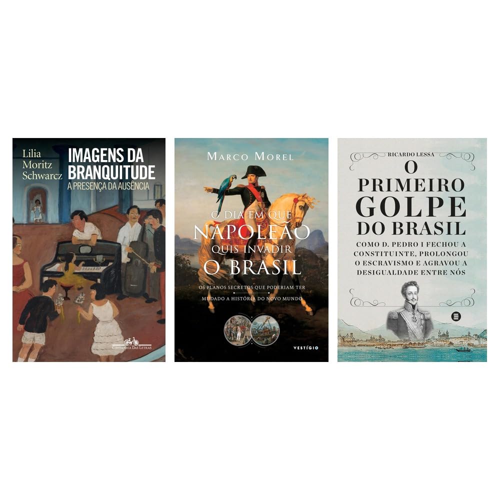 Kit Imagens 2025 + O dia em que Napoleão quis + O Primeiro Golpe do Brasil baixar o livro de graça