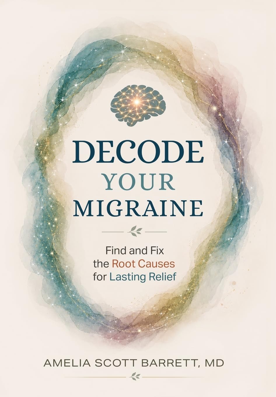Decode Your Migraine: Find and Fix the Root Causes for Lasting Relief baixar o livro de graça