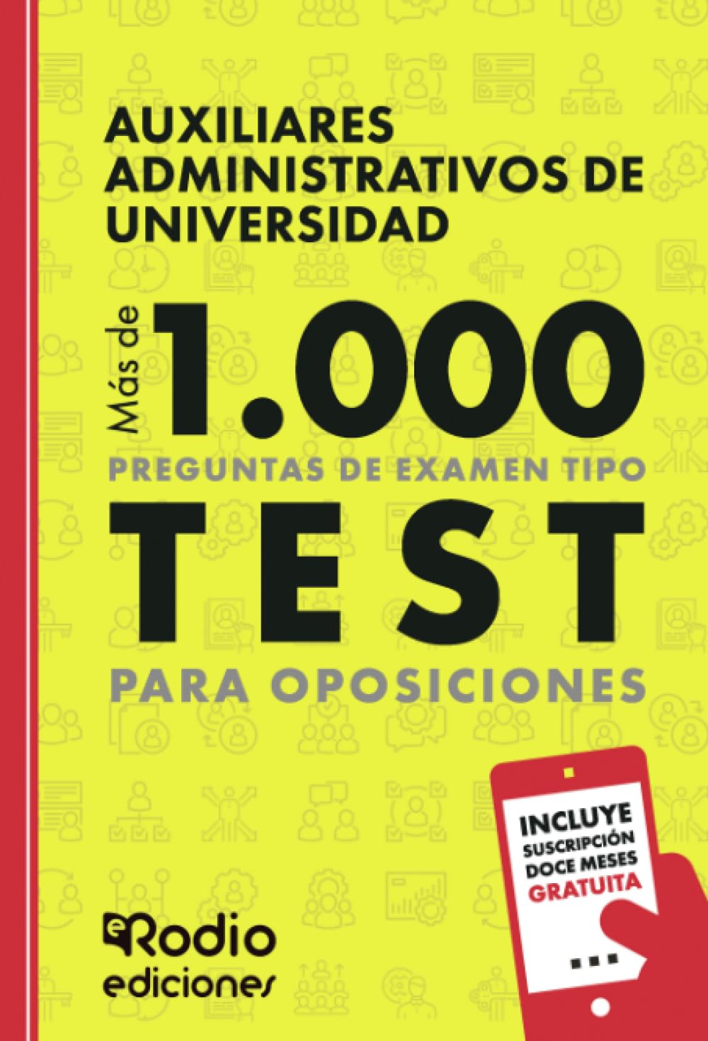 Auxiliares Administrativos de Universidad. Más de 1.000 preguntas de examen tipo test para oposiciones (Spanish Edition) baixar o livro de graça