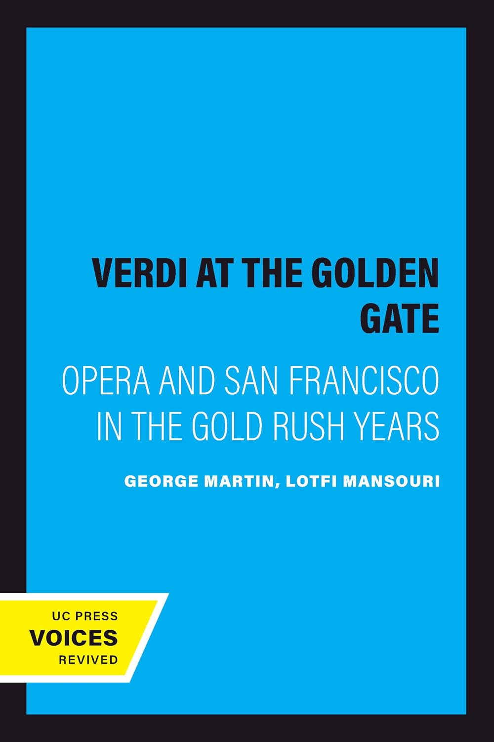 ler totalmente Verdi at the Golden Gate: Opera and San Francisco in the Gold Rush Years (English Edition)