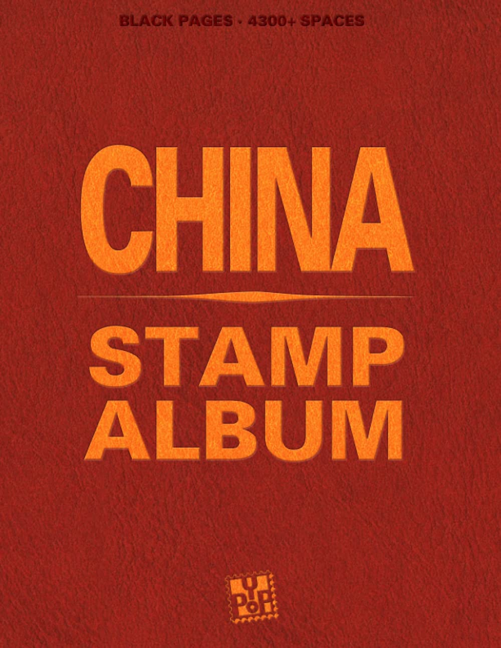 capítulo por capítulo baixar China Stamp Album: With beautiful aesthetic black pages and more than 4300 spaces to sort and display your philately collection. Ideal for beginner adult collectors and kids (Stamp Albums)