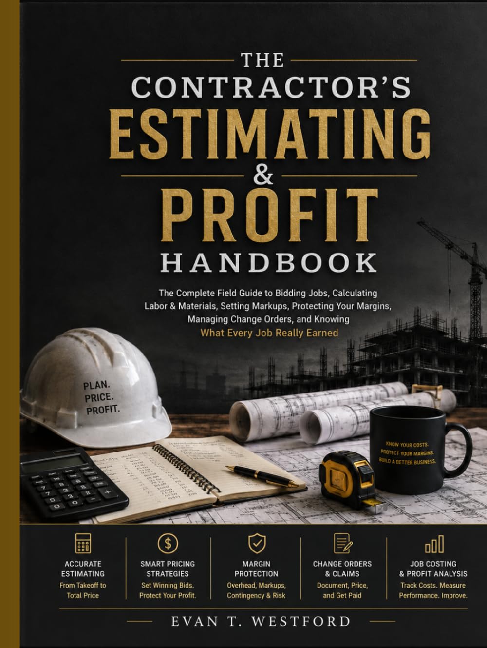 ler totalmente The Contractor’s Estimating & Profit Handbook: he Complete Field Guide to Bidding Jobs, Calculating Labor & Materials, Setting Markups, Protecting... and Knowing What Every Job Really Earned
