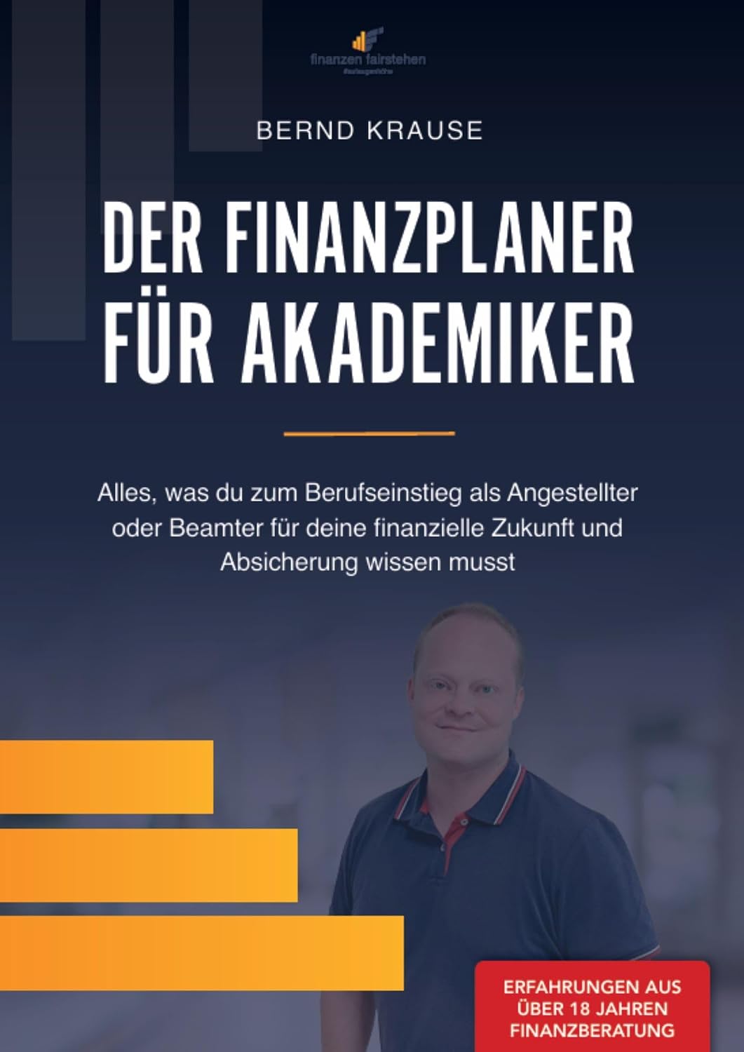Der Finanzplaner für Akademiker: Alles, was du zum Berufseinstieg als Angestellter oder Beamter für deine finanzielle Zukunft wissen musst! (German Edition) baixar livro de graça