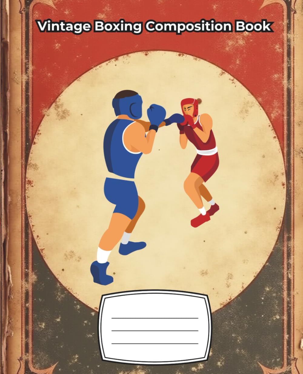capítulo por capítulo baixar Vintage Boxing Composition Book: Wide Ruled Notebook, 100 Pages, 7.5” x 9.25”