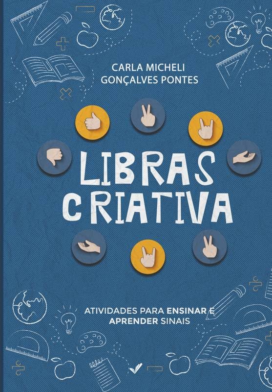 LIBRAS CRIATIVA: Atividades para ensinar e aprender LIBRAS baixar o livro de graça