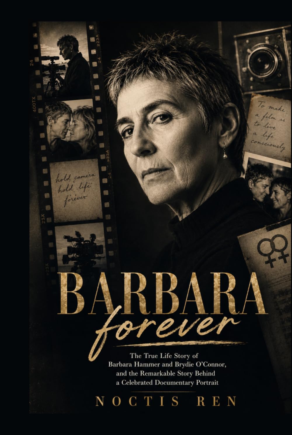 Barbara forever: The True Life Story of Barbara Hammer and Brydie O'Connor: Discovering the Life, Films, and Historical Impact of a Queer Pioneer baixar o livro de graça