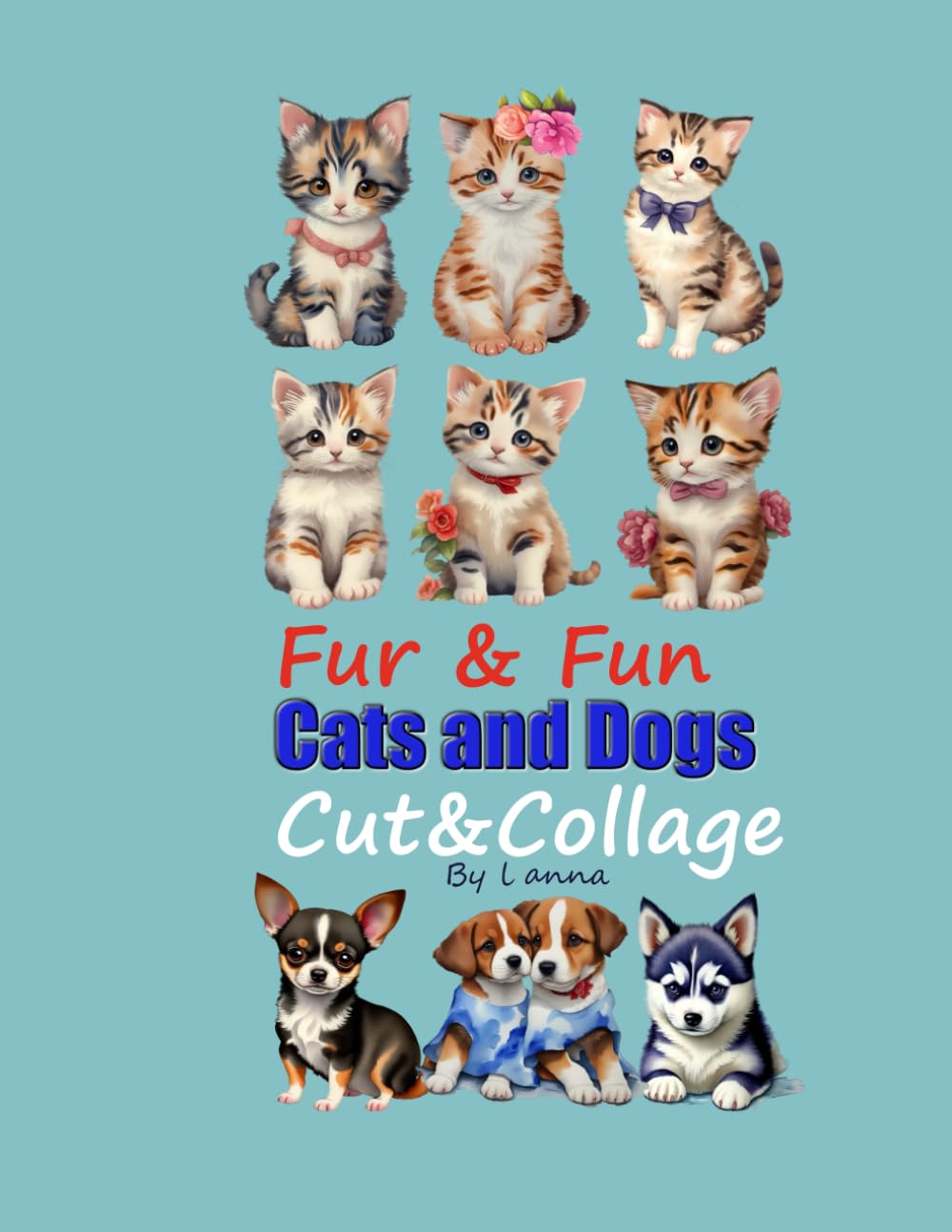 capítulo por capítulo baixar Fur & Fun Cat and Dogs Cut and Collage book.: 8.5 X 11 in. 30 pages