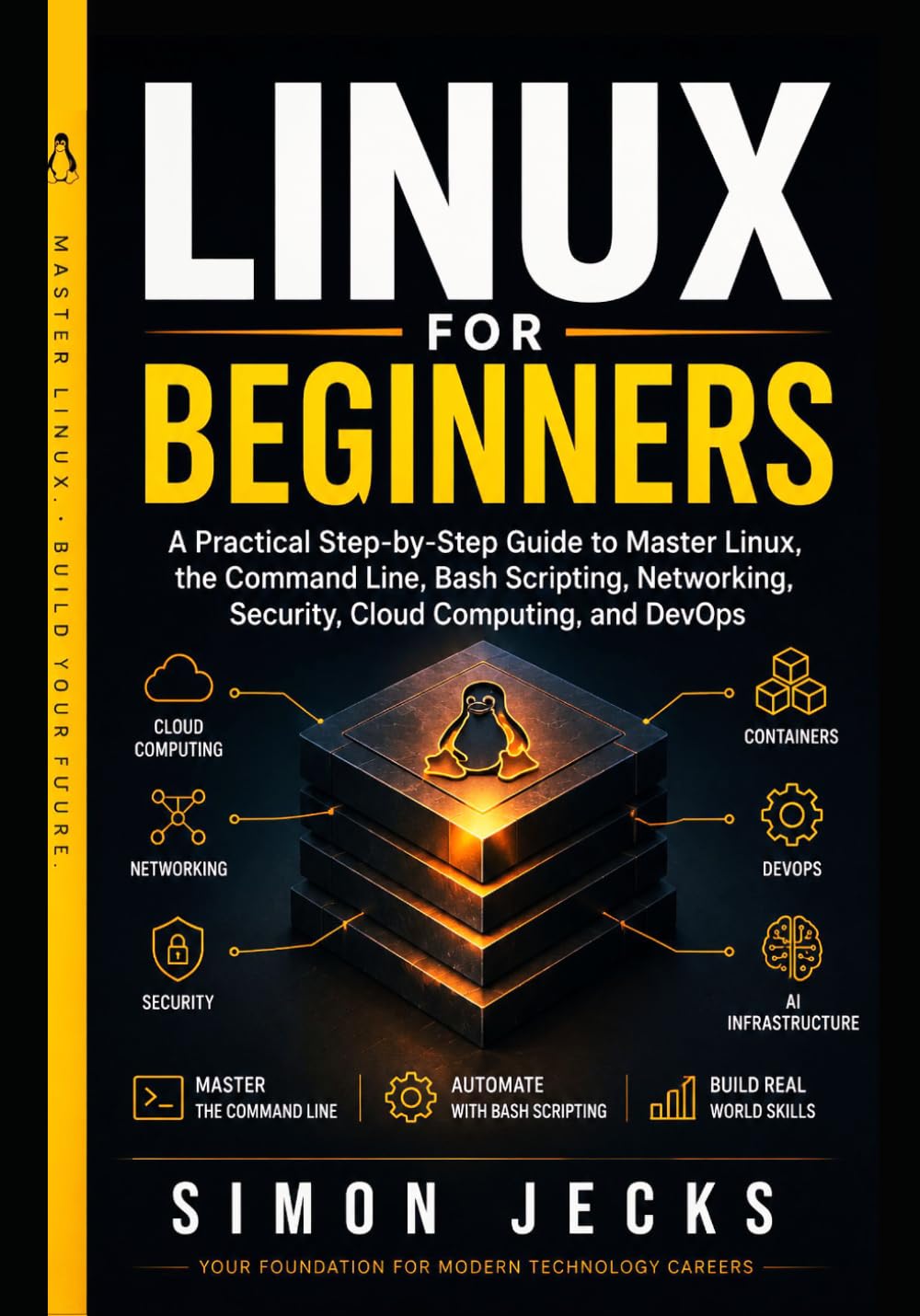 Linux for Beginners: A Practical Step-by-Step Guide to Master Linux, the Command Line, Bash Scripting, Networking, Security, Cloud Computing, and DevOps baixar livro de graça