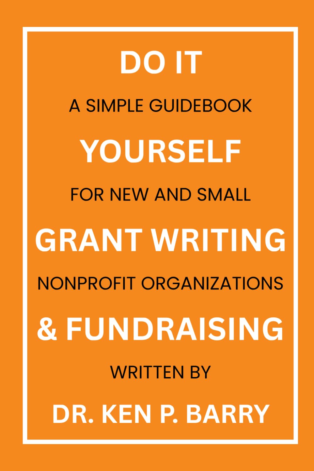 capítulo por capítulo baixar DO IT YOURSELF: Grant writing and Fundraising for Startup and Small Nonprofits