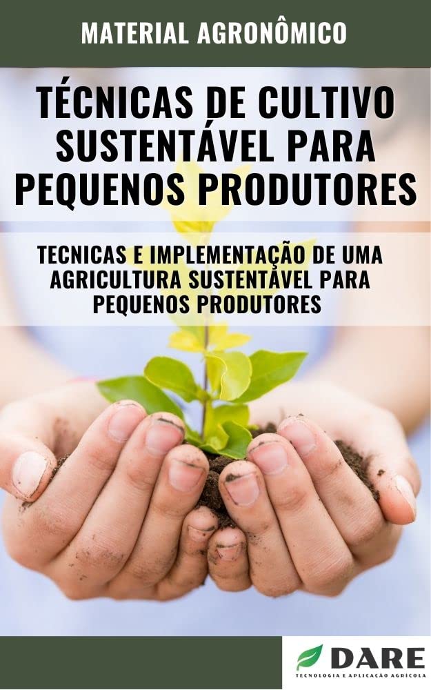 ler totalmente TÉCNICAS DE CULTIVO SUSTENTAVEL PARA PEQUENOS PRODUTORES