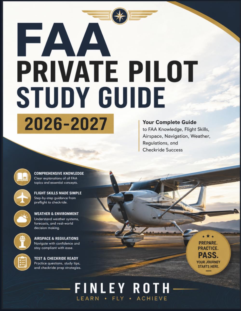 capítulo por capítulo baixar FAA PRIVATE PILOT STUDY GUIDE 2026-2027: Your Complete Guide to FAA Knowledge, Flight Skills, Airspace, Navigation, Weather, Regulations, and Checkride Success