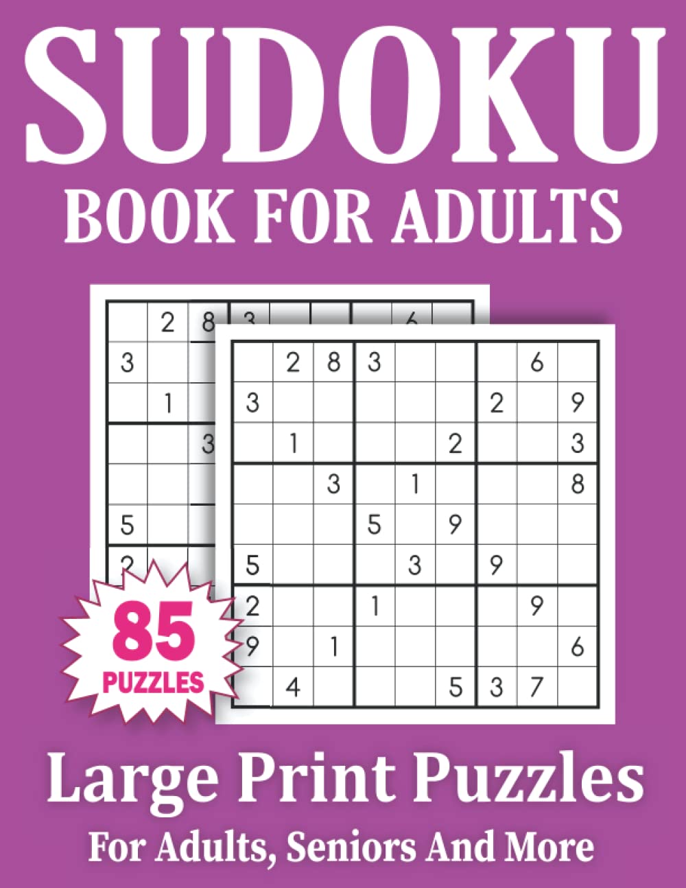 ler totalmente Sudoku Book For Adults: Large Print 85 Sudoku Puzzles For Adults And Seniors With Solutions Volume-14