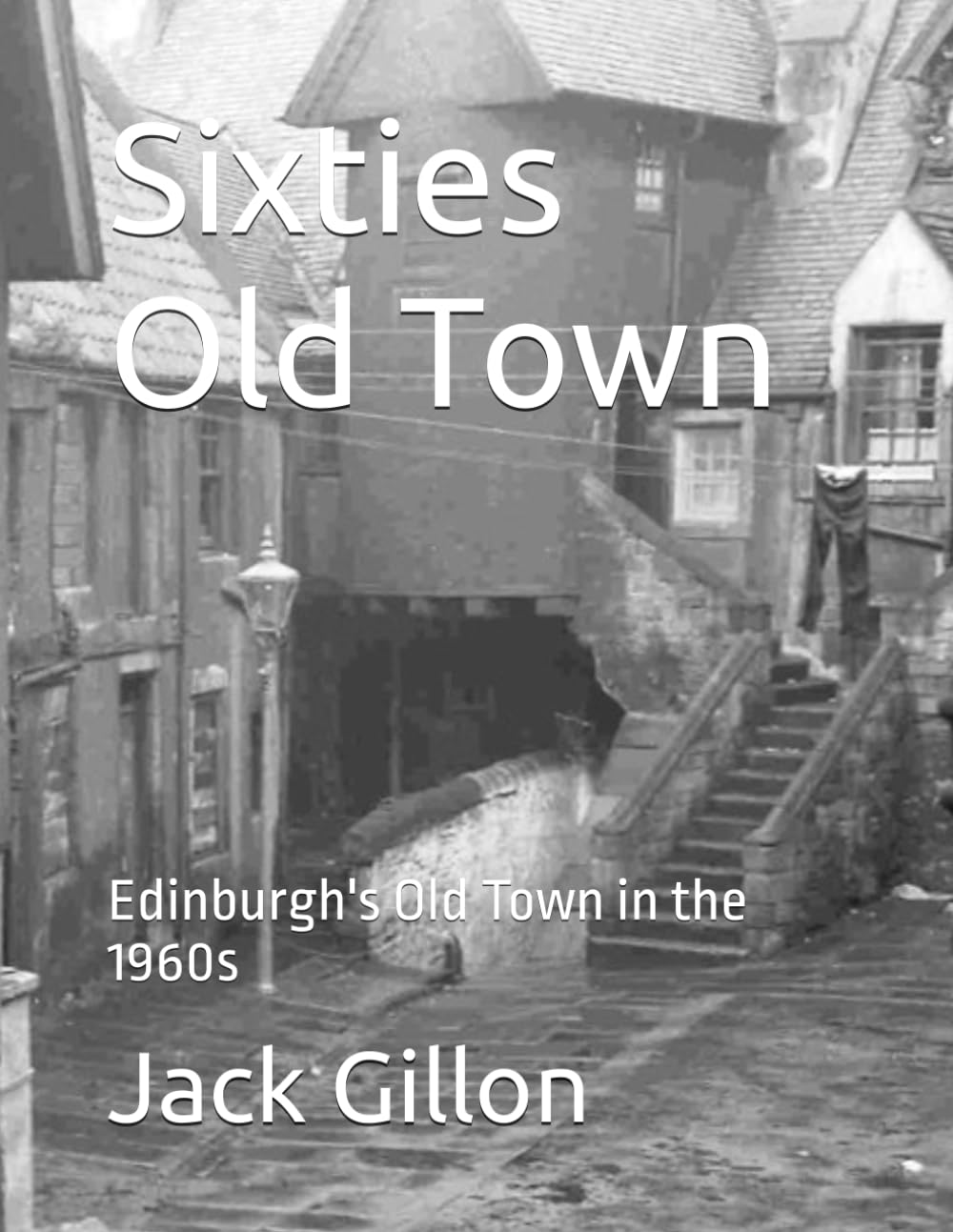 capítulo por capítulo baixar Sixties Old Town: Edinburgh's Old Town in the 1960s