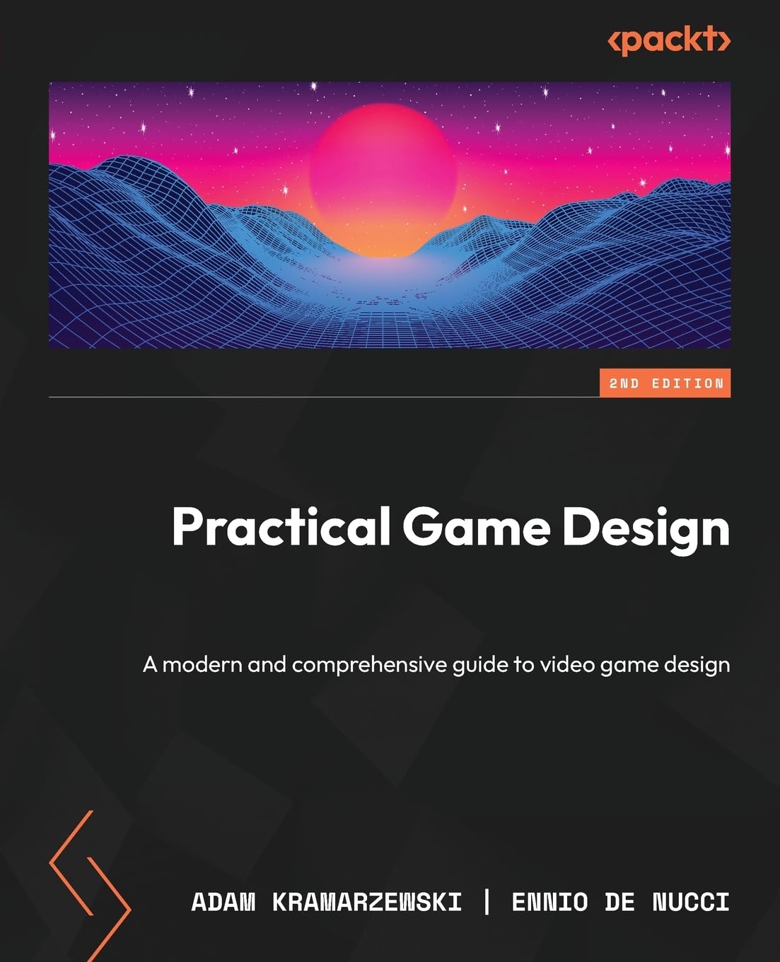 ler totalmente Practical Game Design - Second Edition: A modern and comprehensive guide to video game design