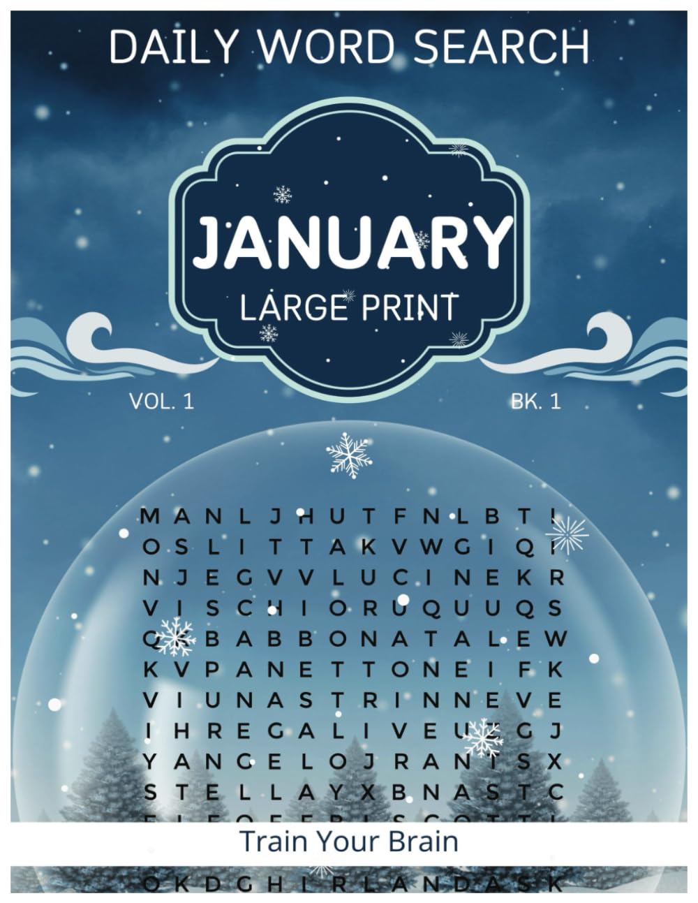 ler totalmente January Daily Word Search: 31 different puzzles: January themed words; large letters, for all ages; couple extras games, daily tracker