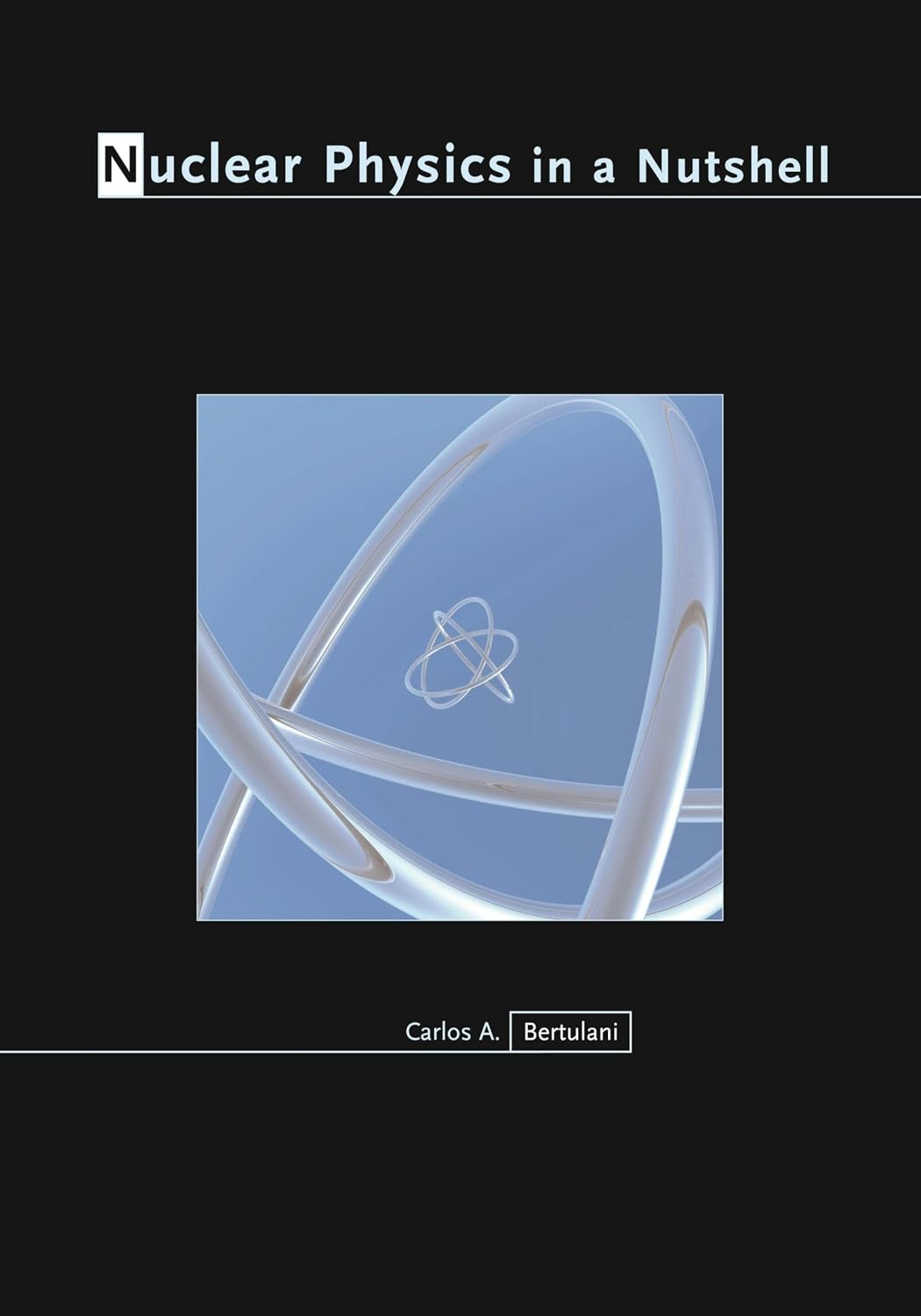 ler totalmente Nuclear Physics in a Nutshell: 4