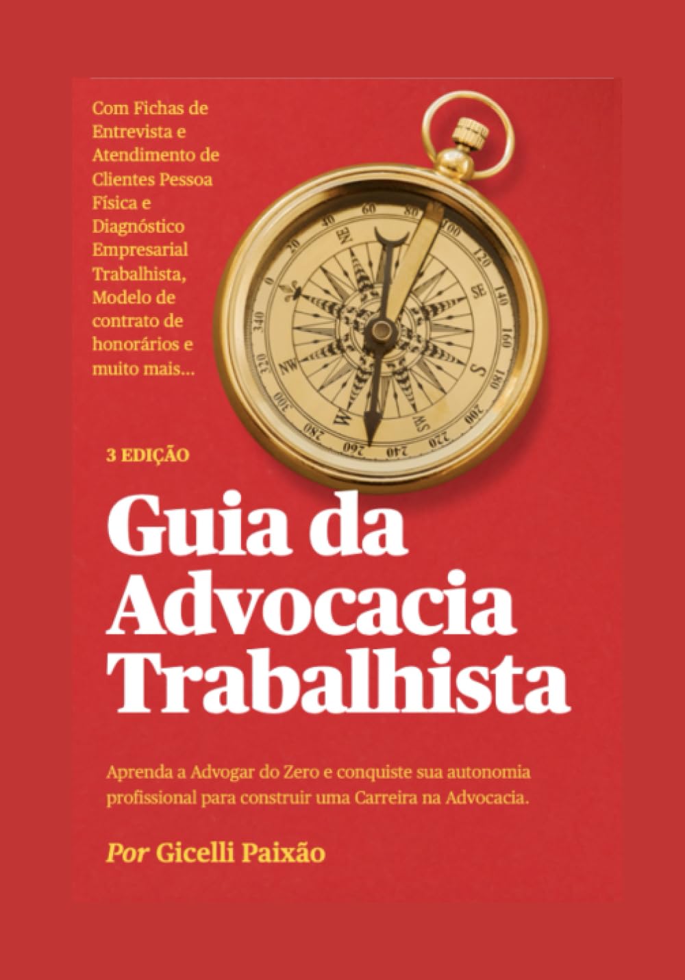 ler totalmente GUIA PRÁTICO DA ADVOCACIA TRABALHISTA: para advogados (Portuguese Edition)