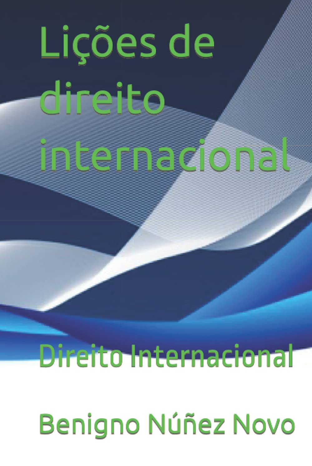 Lições de direito internacional: Direito Internacional (Portuguese Edition) baixar livro de graça