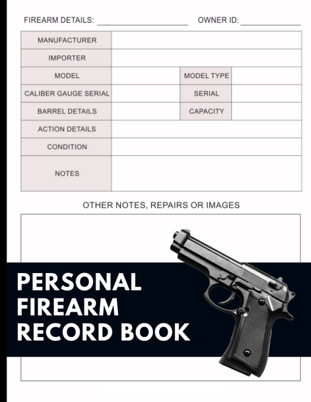 ler totalmente Personal Firearms Record Book: Record Your Personal Gun Collection Information, Acquisitions, and Dispositions for Gun Owners and Gun Lover