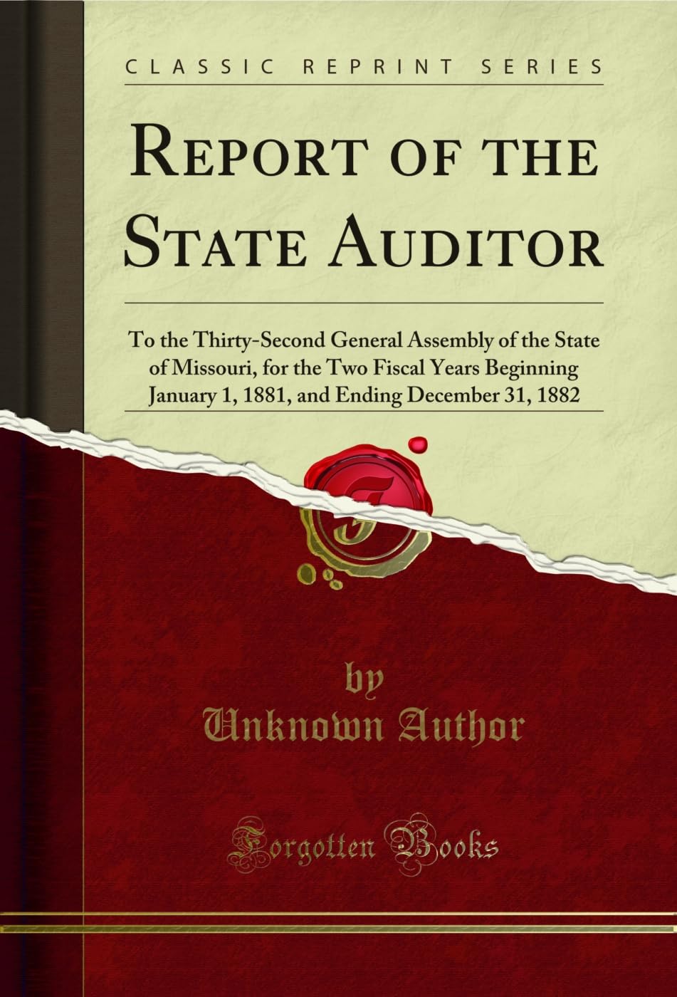 Report of the State Auditor: To the Thirty-Second General Assembly of the State of Missouri, for the Two Fiscal Years Beginning January 1, 1881, and Ending... 31, 1882 (Classic Reprint) (English Edition) baixar o livro de graça