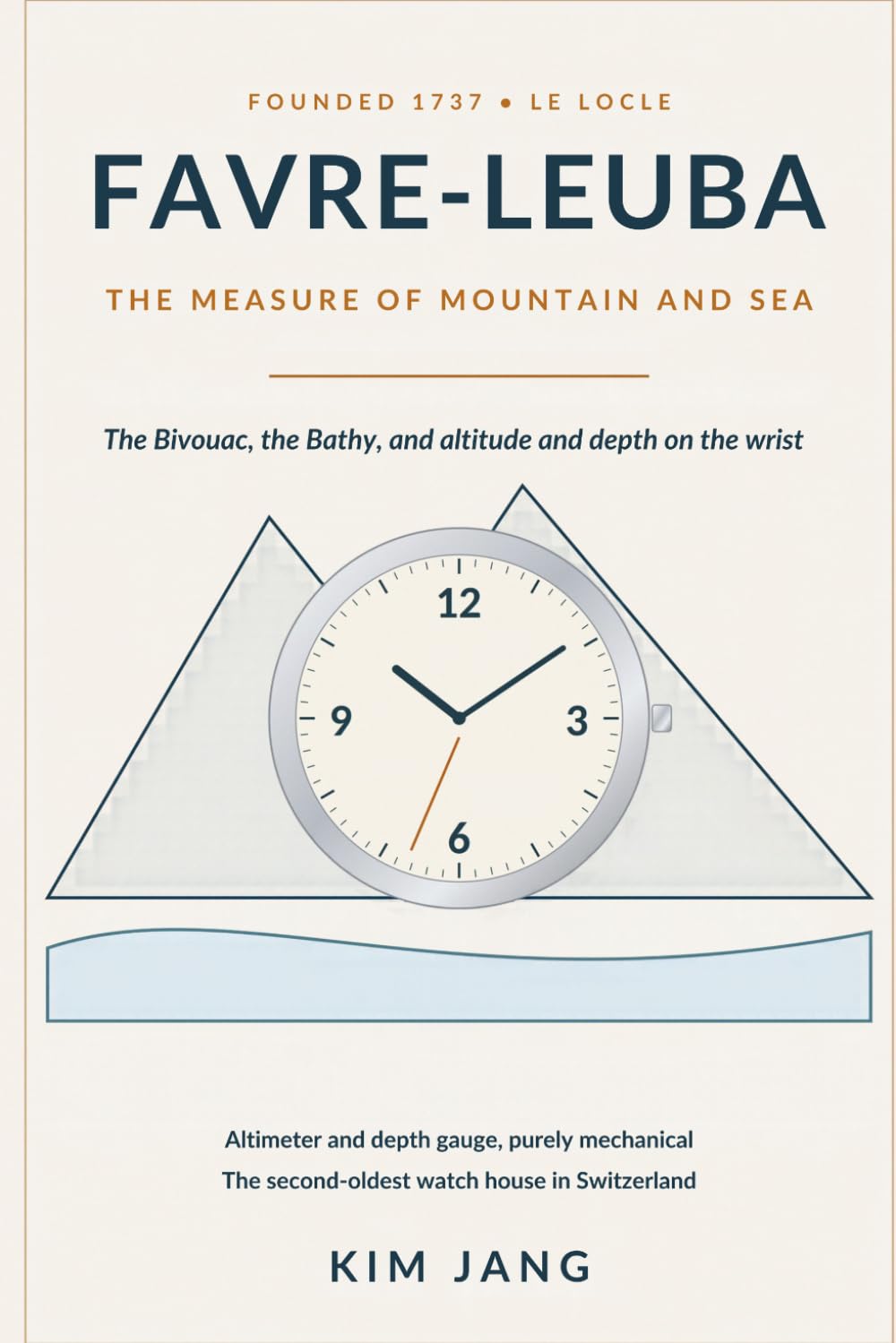 ler totalmente FAVRE-LEUBA The Measure of Mountain and Sea: The Ultimate Collector's Guide to the Bivouac, Bathy, Vintage Swiss Tool Watches, and the Brand That Measured Altitude and Depth: 10