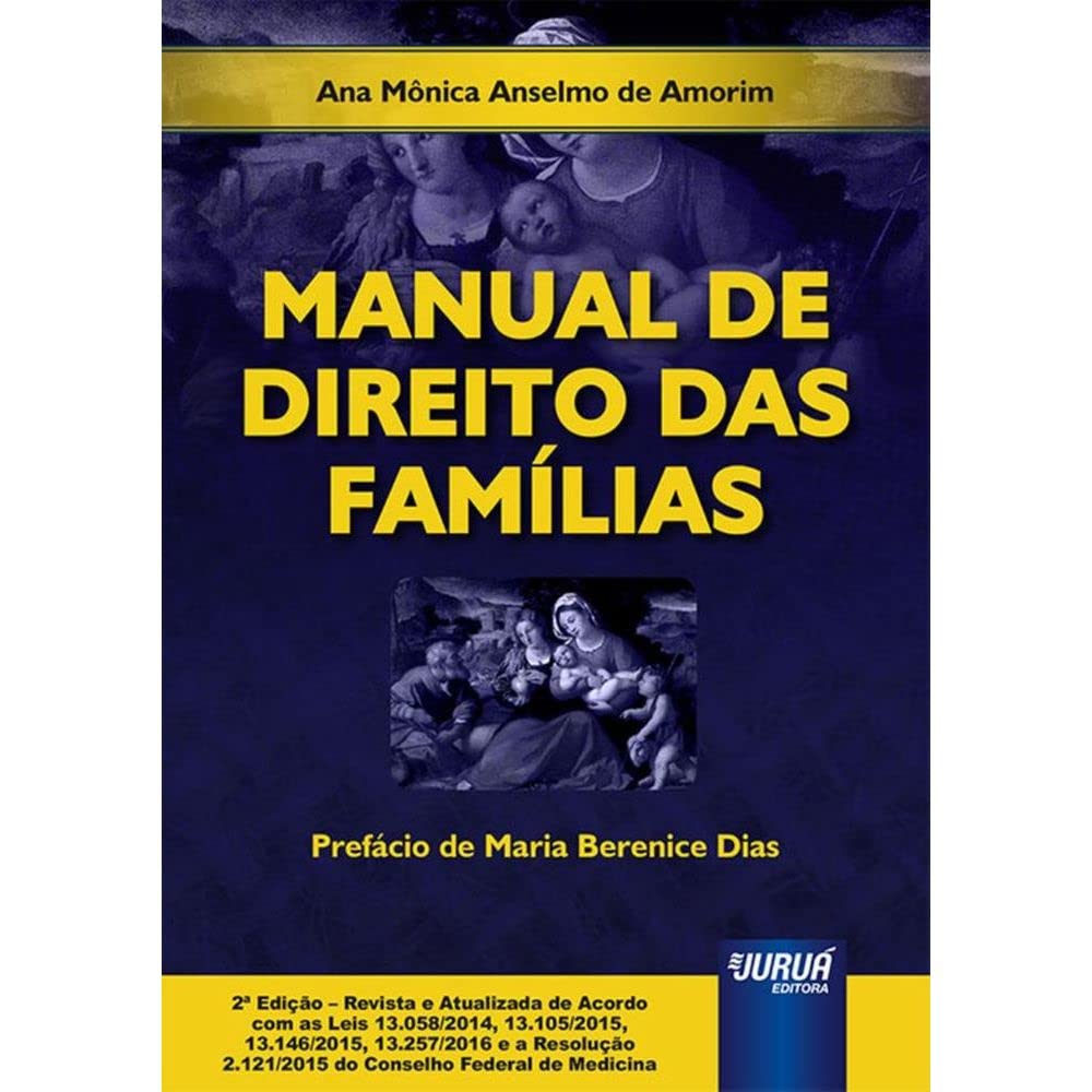 ler totalmente Manual de Direito das Famílias: Prefácio de Maria Berenice Dias - Edição Revista e Atualizada de Acordo com as Leis 13.058/2014, 13.105/2015,... 2.121/2015 do Conselho Federal de Medicina