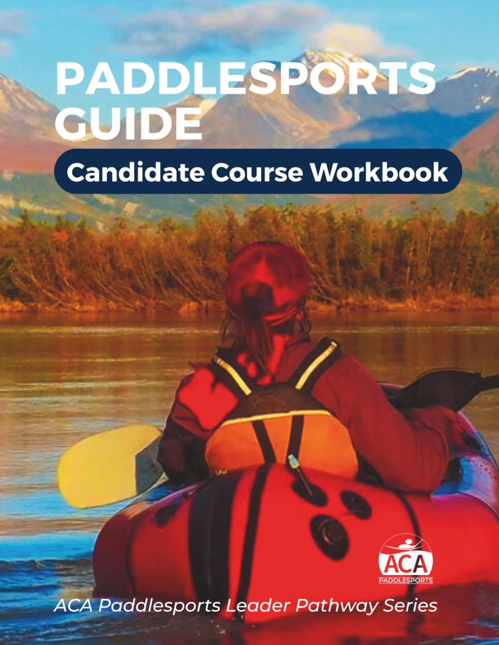 ler totalmente ACA Paddlesports Guide - Candidate Course Workbook (ACA Guide Pathway Collection)