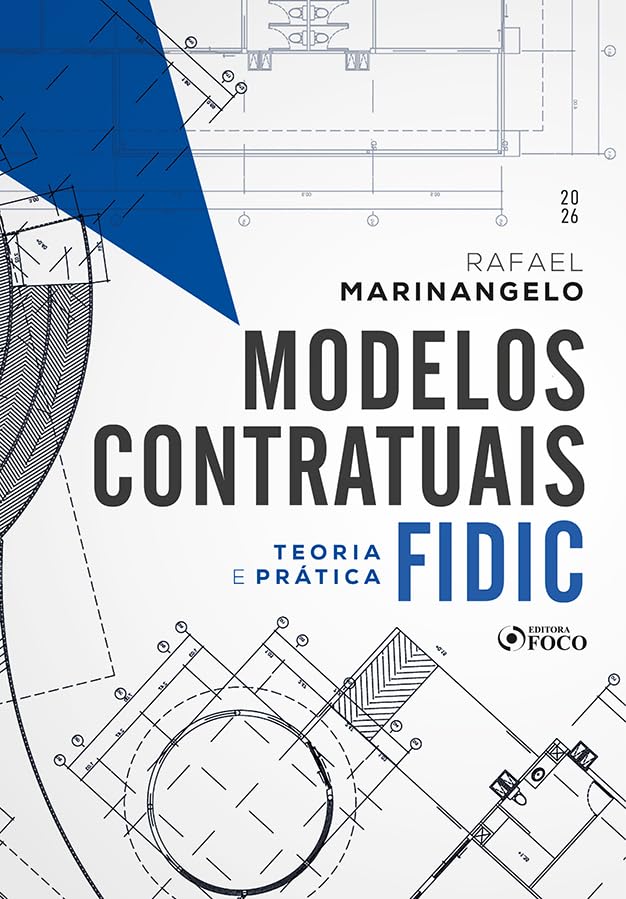 ler totalmente Modelos Contratuais FIDIC - Teoria e Prática - 1ª Ed - 2026