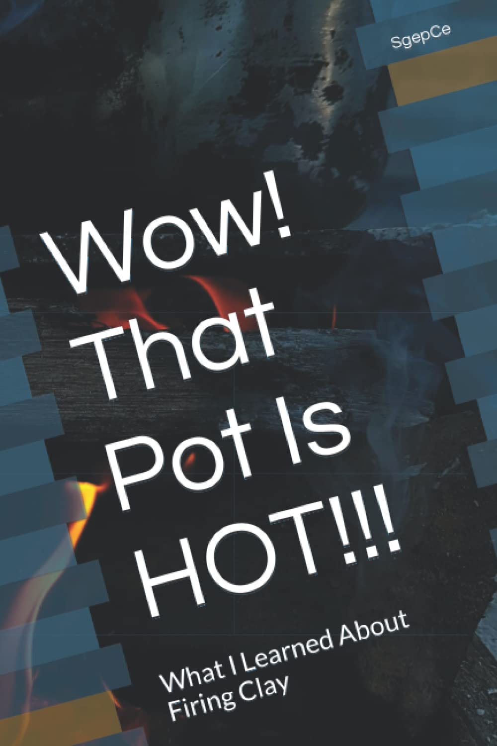 capítulo por capítulo baixar Wow That Pot Is Hot: What I Learned About Firing Clay