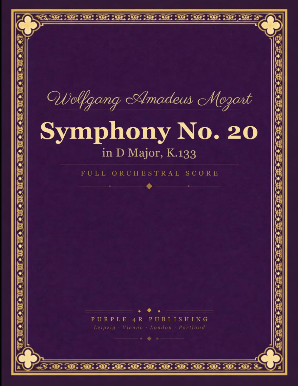 Mozart: Symphony No. 20 in D major, K. 133 - Full Orchestral Score baixar o livro de graça
