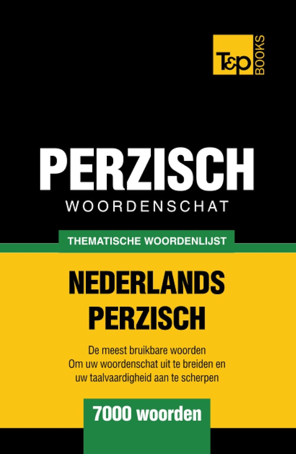 Thematische woordenschat Nederlands-Perzisch - 7000 woorden (Dutch Collection) (Dutch Edition) baixar o livro de graça