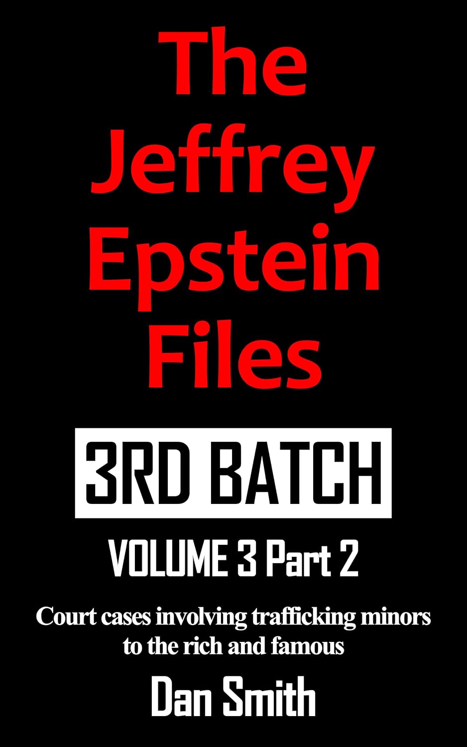 The Jeffrey Epstein Files 3rd Batch Volume 3 PT2 (English Edition) baixar o livro de graça