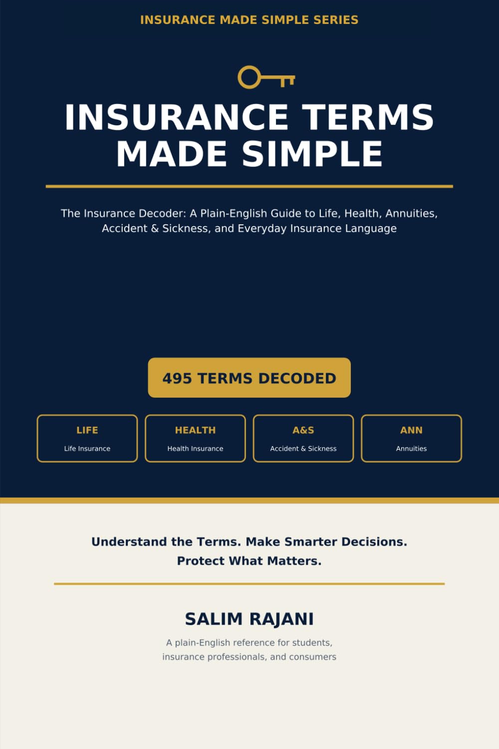 Insurance Terms Made Simple: The Insurance Decoder: A Plain-English Guide to Life, Health, Annuities, Accident & Sickness, and Everyday Insurance Language (Insurance Made Simple) baixar o livro de graça