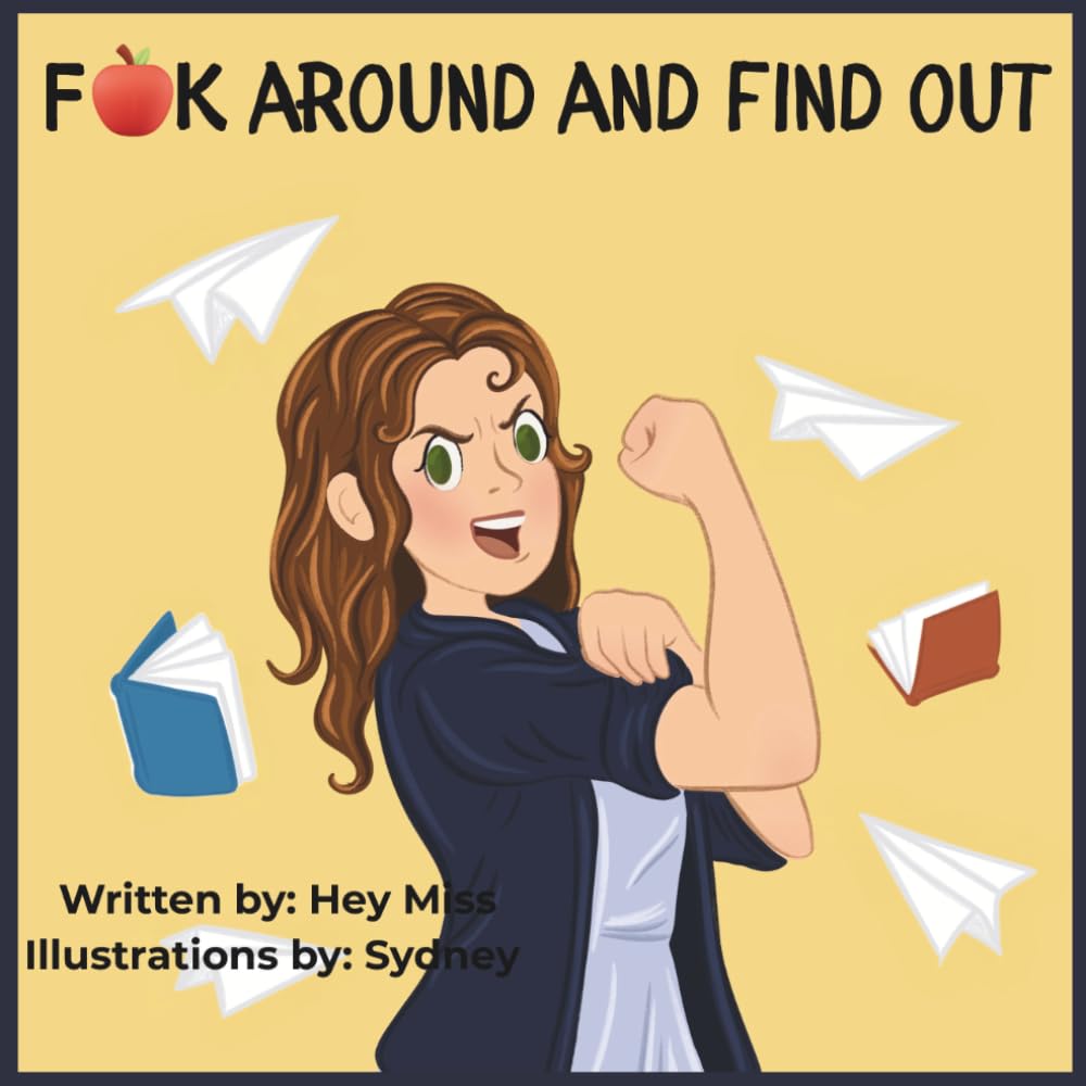 capítulo por capítulo baixar F**k Around and Find Out: What teachers really want to say sometimes but can't