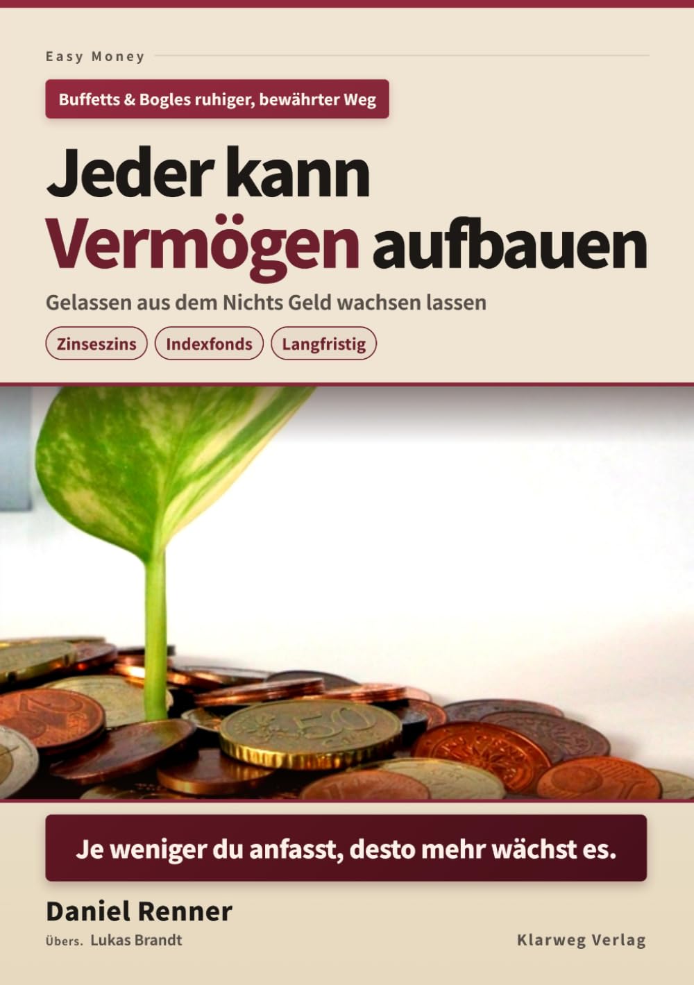 capítulo por capítulo baixar Jeder kann Vermögen aufbauen: Ein gelassener Einstieg, um aus dem Nichts Geld wachsen zu lassen (Easy Money) (German Edition)