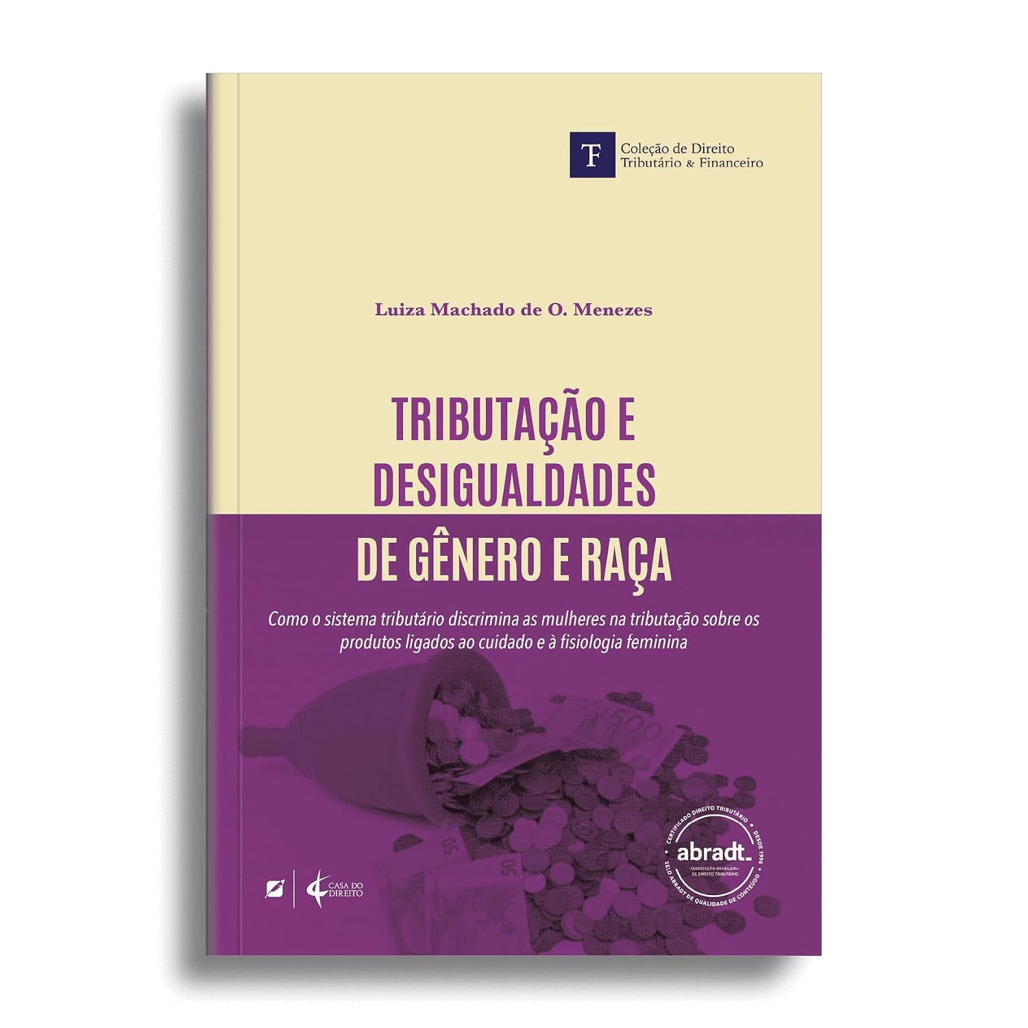 capítulo por capítulo baixar Tributação e Desigualdades de Gênero e Raça: Como o Sistema Tributário Discrimina as Mulheres na Tributação Sobre os pro