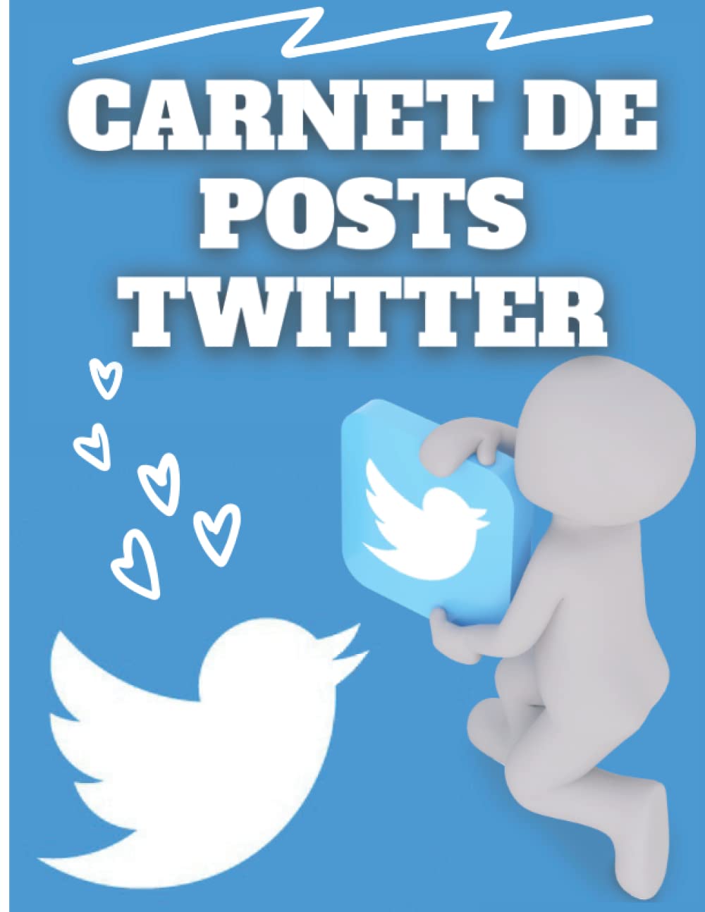 capítulo por capítulo baixar CARNET DE POSTS TWITTER: Gestionnaire de Posts Twitter – Agenda de Réseaux Sociaux – Suivi des Publications Twitter (French Edition)