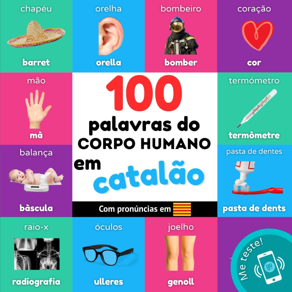 100 palavras do corpo humano em catalão: Livro de ilustrações bilingue para crianças: português / catalão com pronúncias (Aprender catalão) (Portuguese Edition) baixar o livro de graça