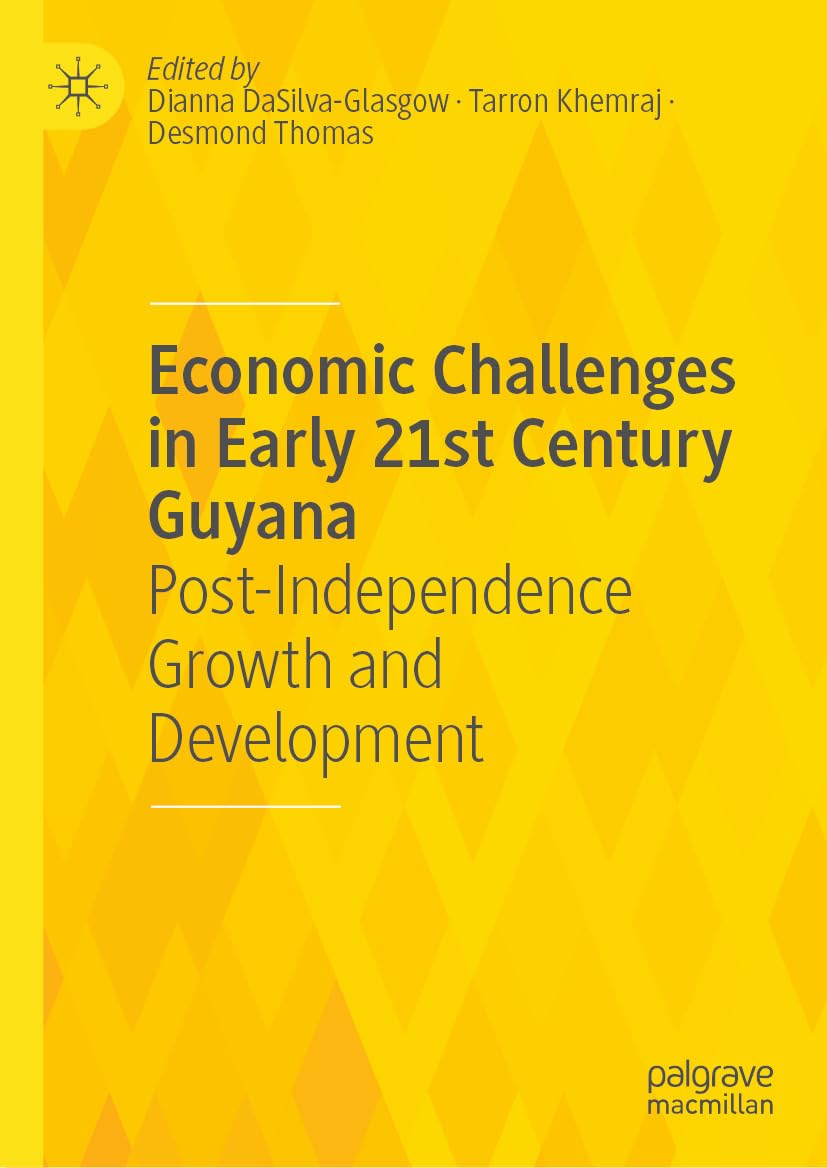 ler totalmente Economic Challenges in Early 21st Century Guyana: Post-Independence Growth and Development (English Edition)