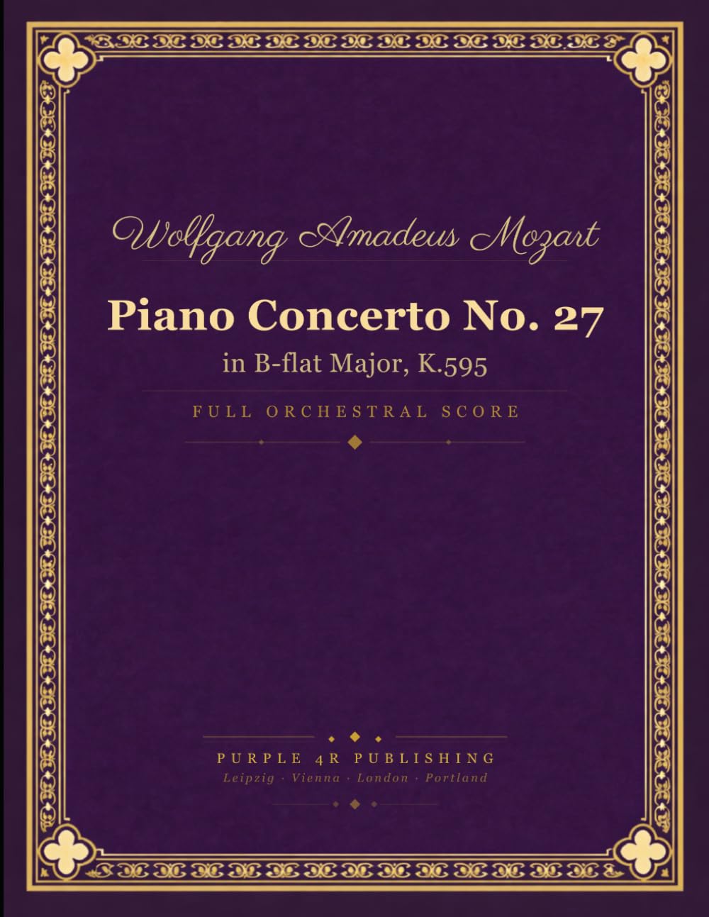 ler totalmente Mozart: Piano Concerto No. 27 in B-flat Major, K. 595 - Full Orchestral Score