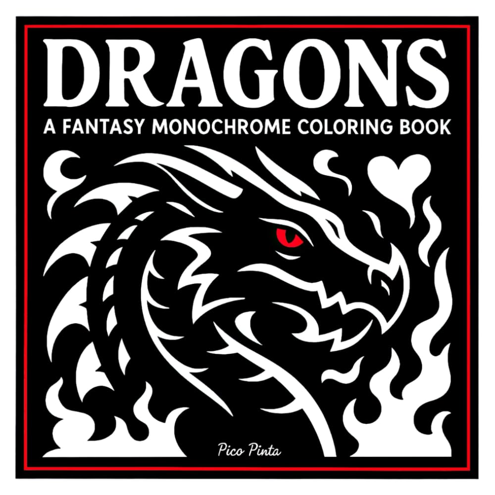 ler totalmente DRAGONS: A Fantasy Monochrome Coloring Book: A Bold and Easy One-Pen Coloring Journey Through Fire, Ice, and Legend